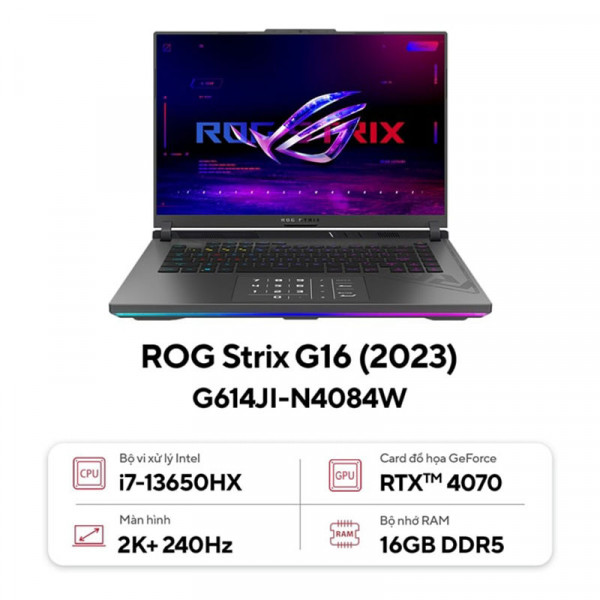 Laptop Asus ROG Strix G16 G614JI-N4084W i7-13650HX/ 16GB/ 1TB/ RTX 4070 8GB/ 16 inch QHD+/ Win 11