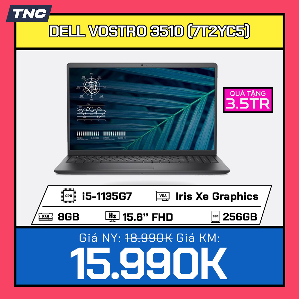 Laptop Dell Vostro 15 3510 7T2YC3 i7-1165G7/ 8GB/ 512GB/ MX350/ 15.6 inch FHD/ Win 11