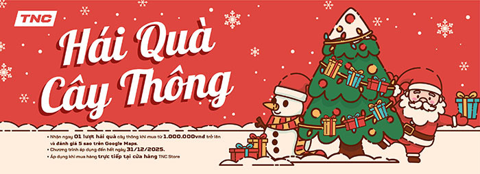 TNC Store Hái Quà Cây Thông Cùng TNC Store Đón Noel Rộn Ràng