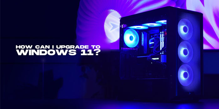 TNC Store Microsoft Lên Kế Hoạch Nâng Cấp Windows 11