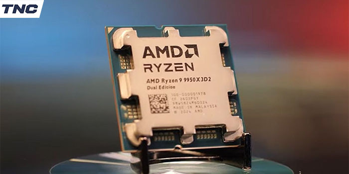 TNC Store AMD Ryzen 9 9950X3D2 Ra Mắt Với Những Nâng Cấp Toàn Diện Về Mọi Mặt