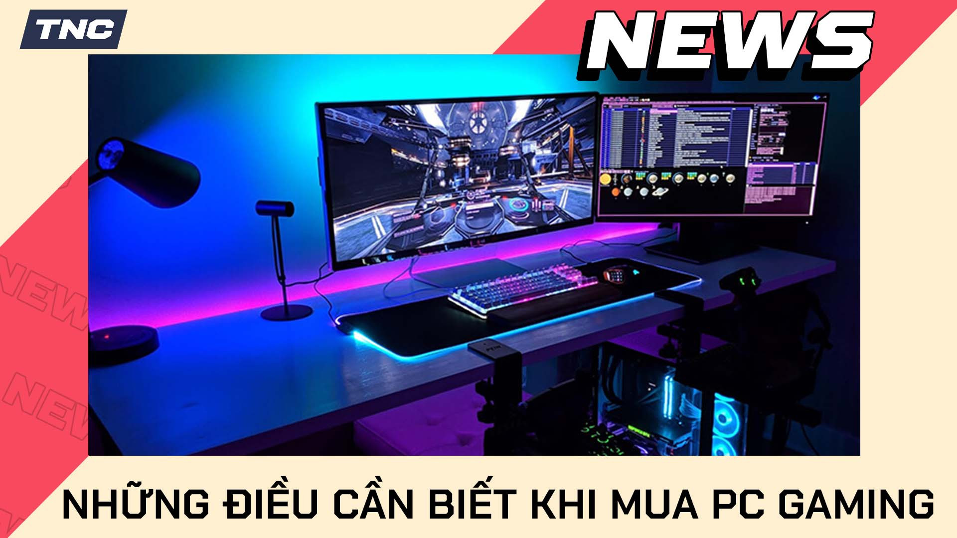 Những Điều Tuyệt Vời Không Thể Ngờ Tới Khi Mua PC Gaming Mới