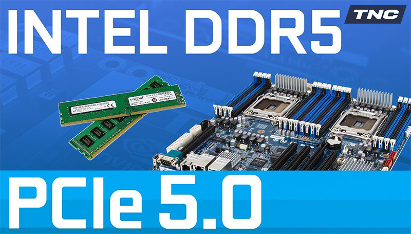 Tiếp tục hé lộ thông tin cực hot về Intel Alder Lake: Hỗ trợ PICe 5.0, DDR5-4800
