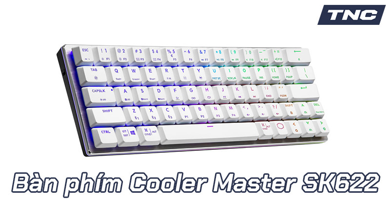 Bàn phím cơ Cooler Master SK622: Thiết kế hiện đại và sang trọng, cải thiện Ergonomics!