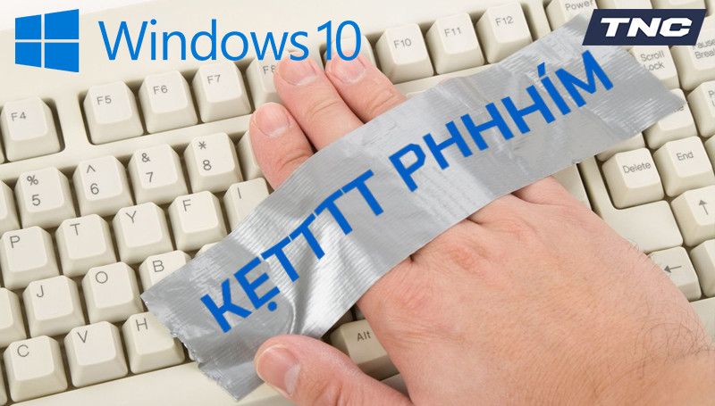 7 cách tốt nhất để sửa lỗi kẹt phím trong Windows 10!