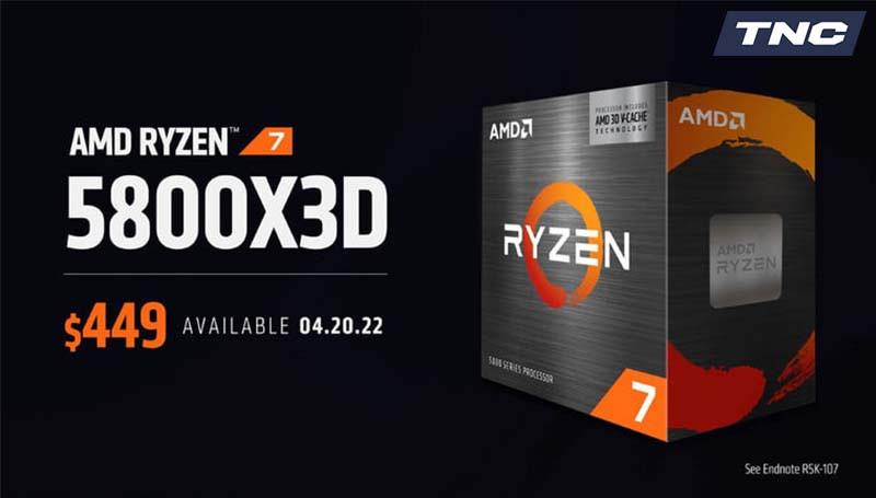 AMD “chốt deal” một lúc 6 CPU mới, tiết lộ giá chính thức của chip 3D V-Cache!