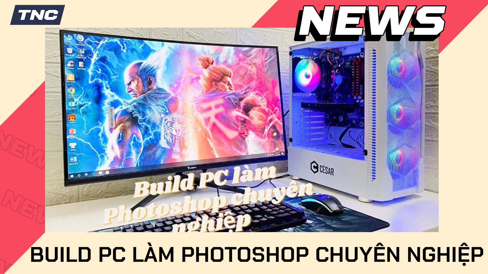 Build PC Làm Photoshop Chuyên Nghiệp Cho Người Mới