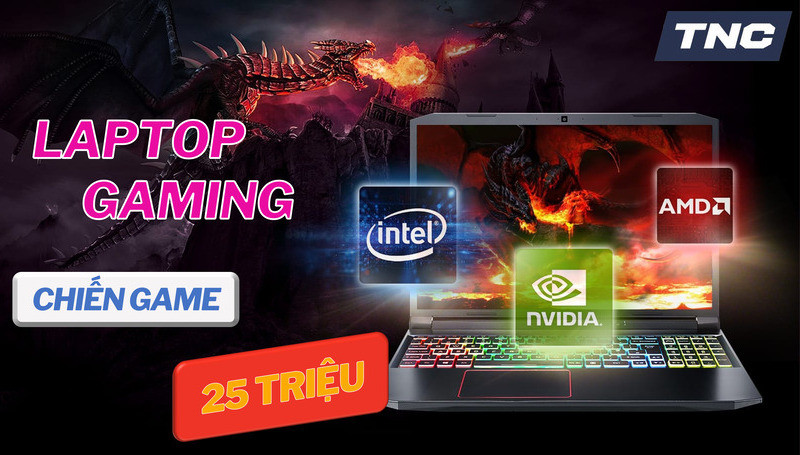 Top 8 laptop Gaming 25 triệu đáng mua nhất