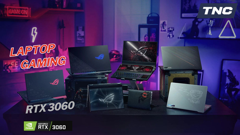 TOP laptop gaming RTX 3060 đáng mua nhất