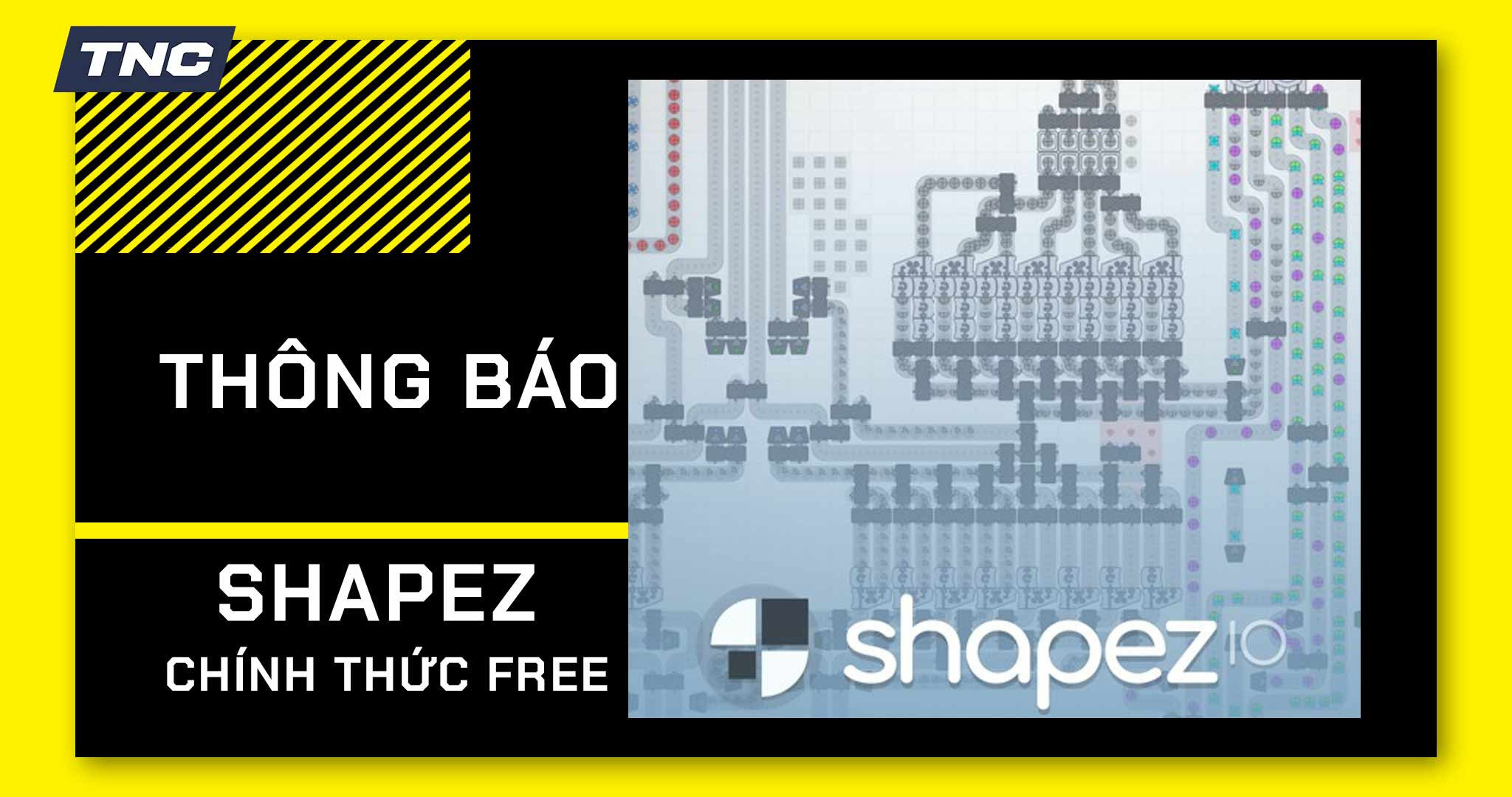 Hàng loạt Game được miễn phí, Shapez đã thông báo sẽ cho anh em xây dựng các nhà máy tự động hóa sản xuất miễn phí