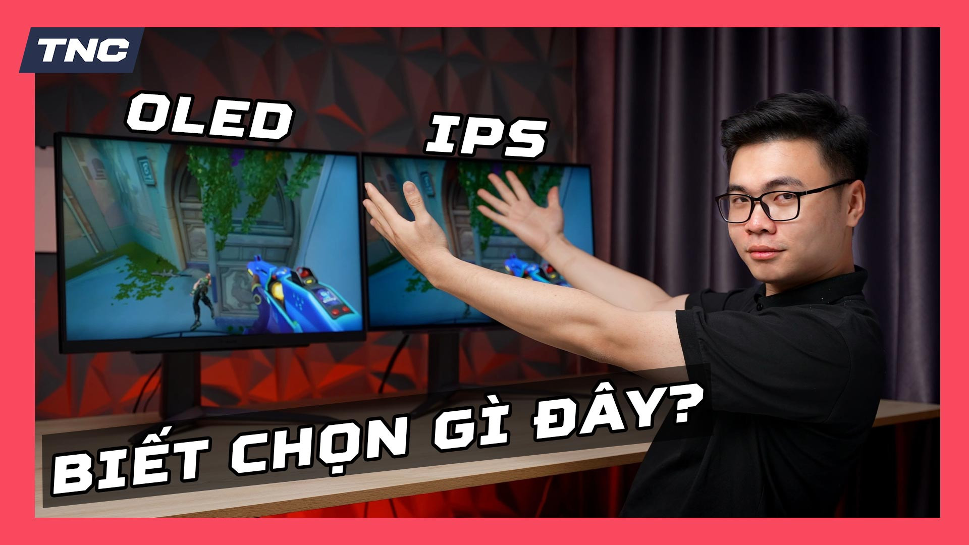 OLED vs IPS - Game thủ nên chọn tấm nền nào để tối ưu trải nhiệm