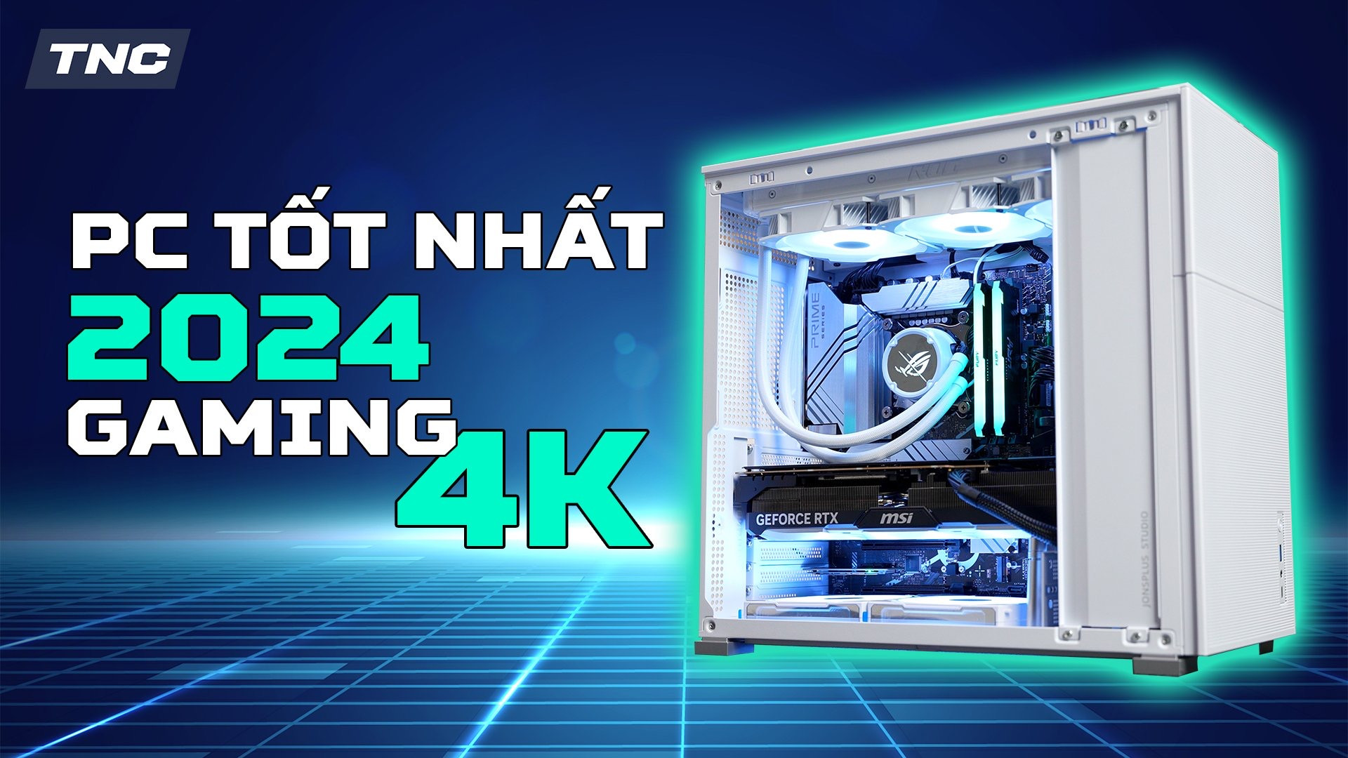 Build PC Gaming 60 củ: 2024 Gaming 4K không cần nhìn setting