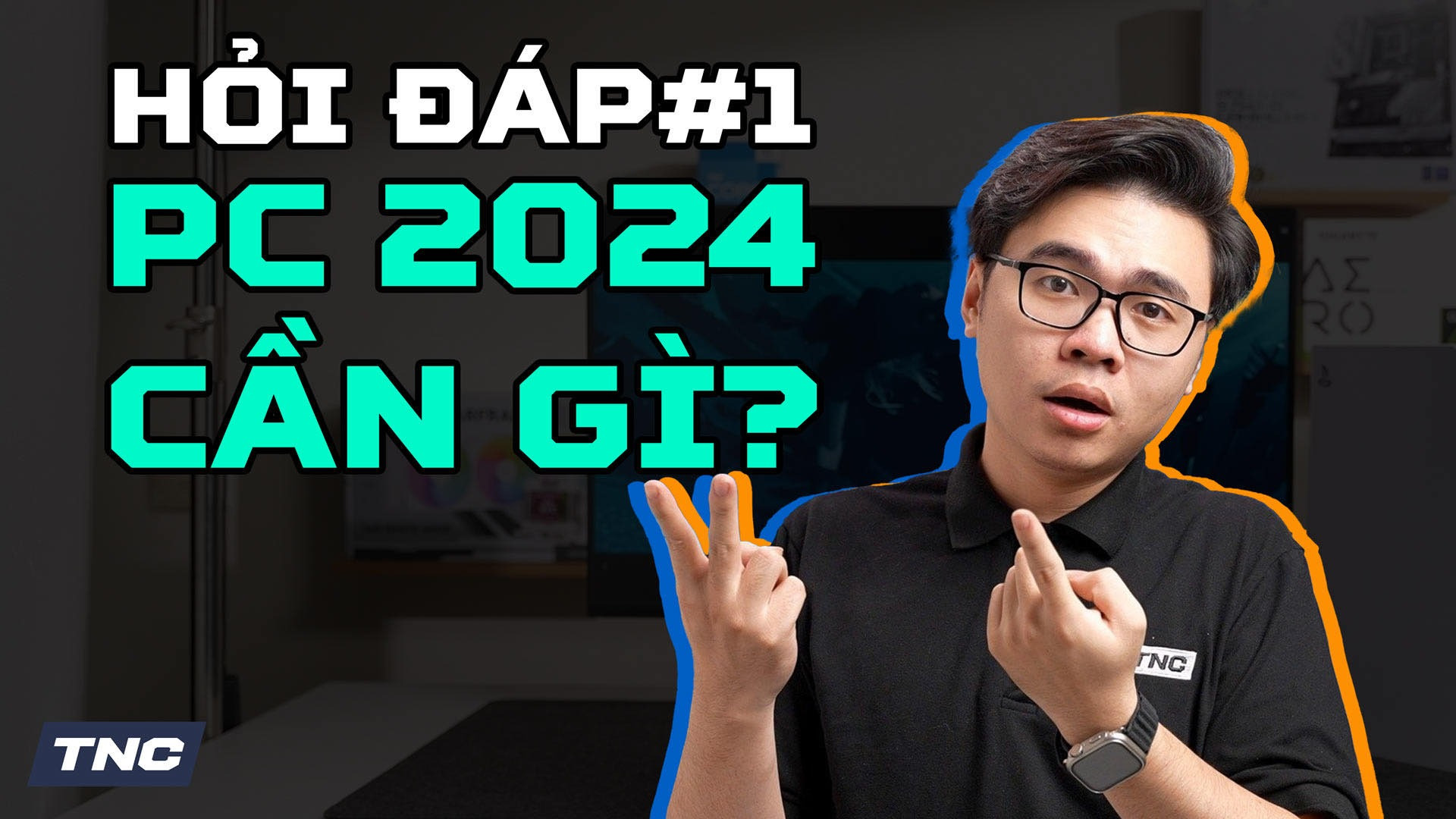 Hỏi đáp #1: 2024 Build PC cần lưu ý gì?