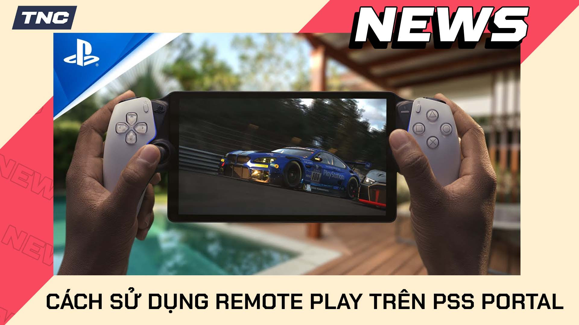 Cách Sử Dụng Remote Play Trên PS Portal