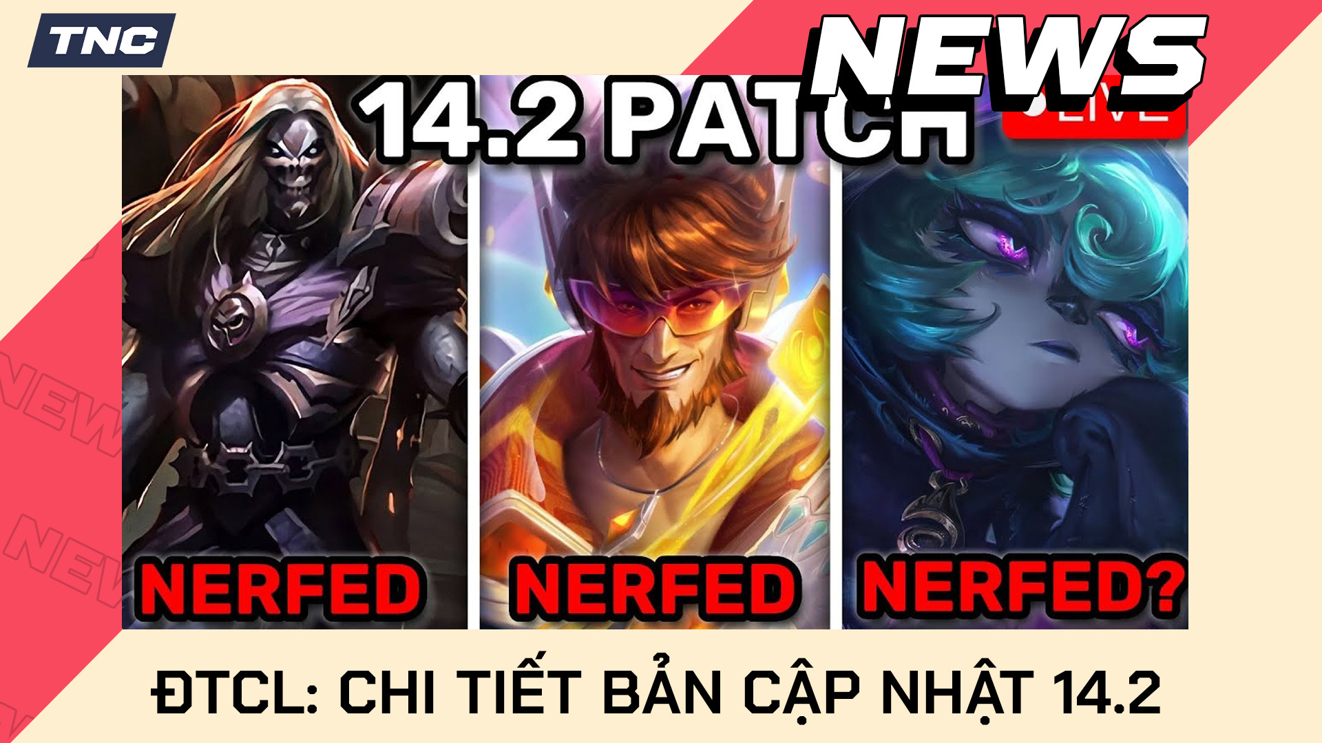 ĐTCL bản 14.2: Nerf Disco, Buff Punk và chỉnh sửa cho Karthus, Ezreal và Sona