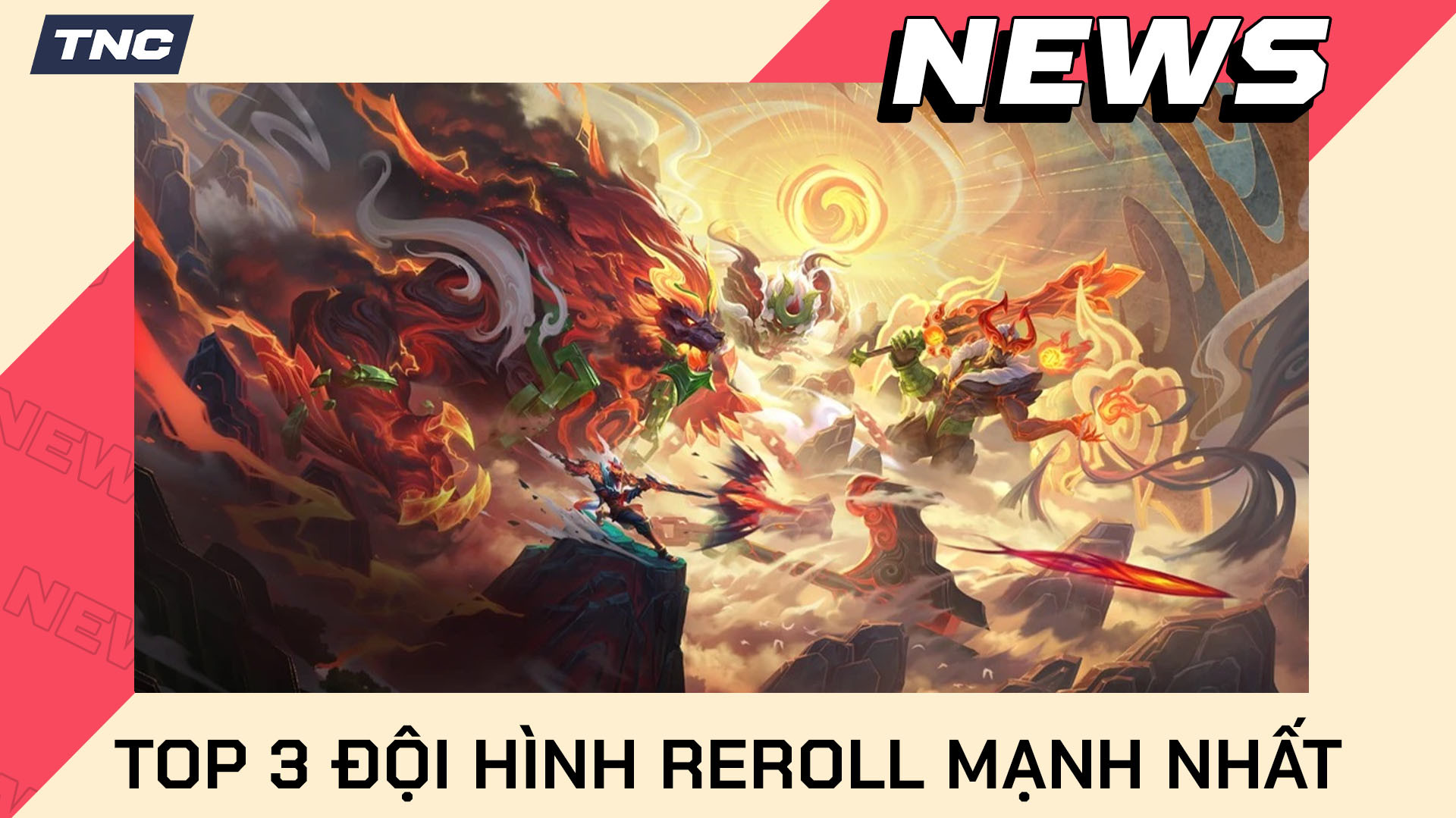 ĐTCL 14.7: Top 3 Đội Hình Reroll Mạnh Nhất Meta 