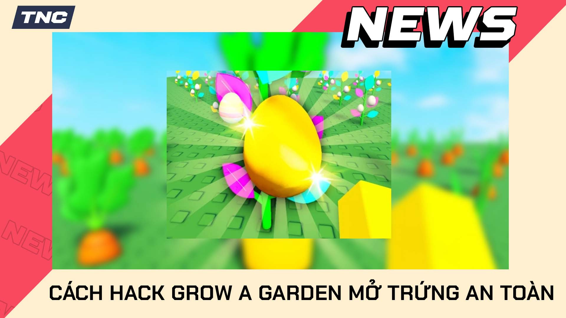 Hack Grow a Garden Mở Trứng Không Khoá Tài Khoản
