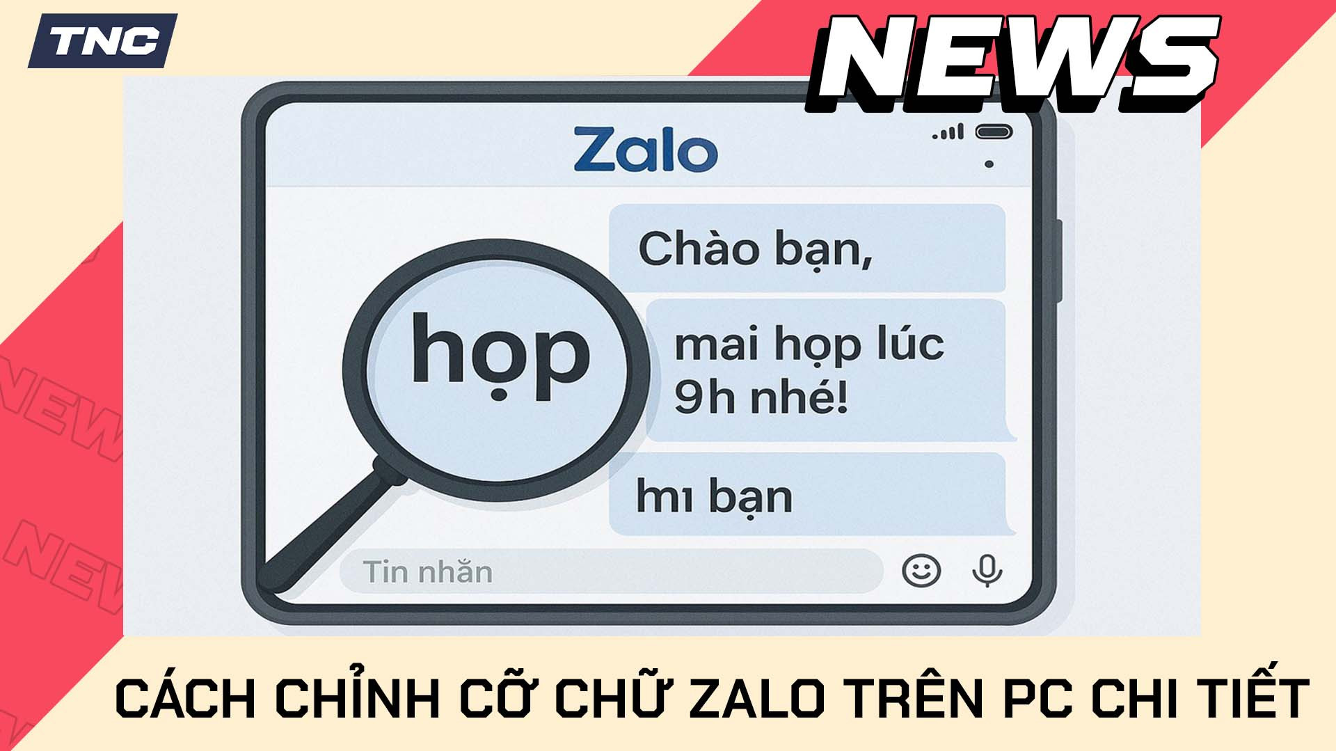 Cách Chỉnh Cỡ Chữ ZALO Trên Máy Tính Và Điện Thoại