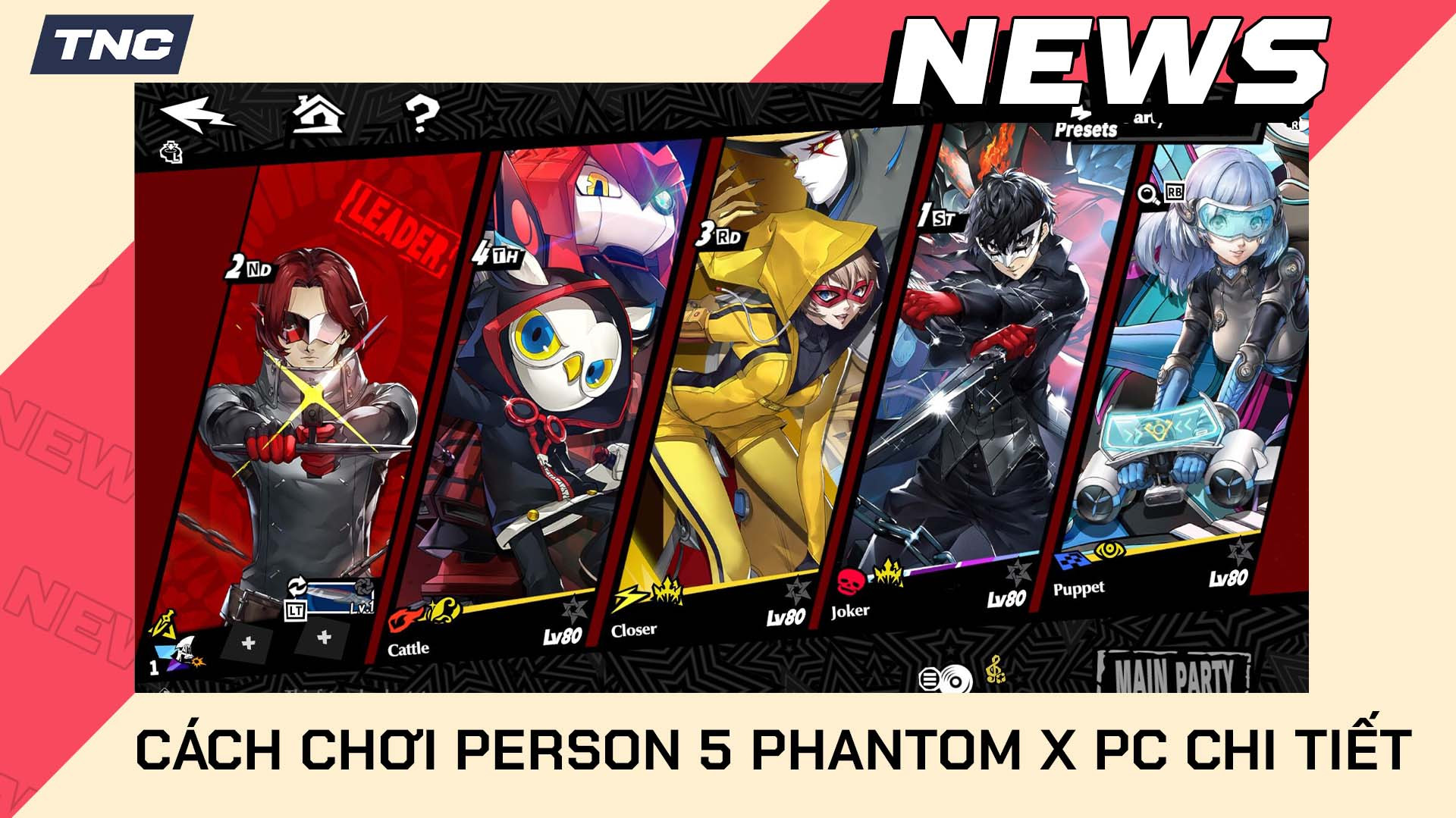 Hướng Dẫn Cách Chơi Persona 5 Phantom X PC Chi Tiết