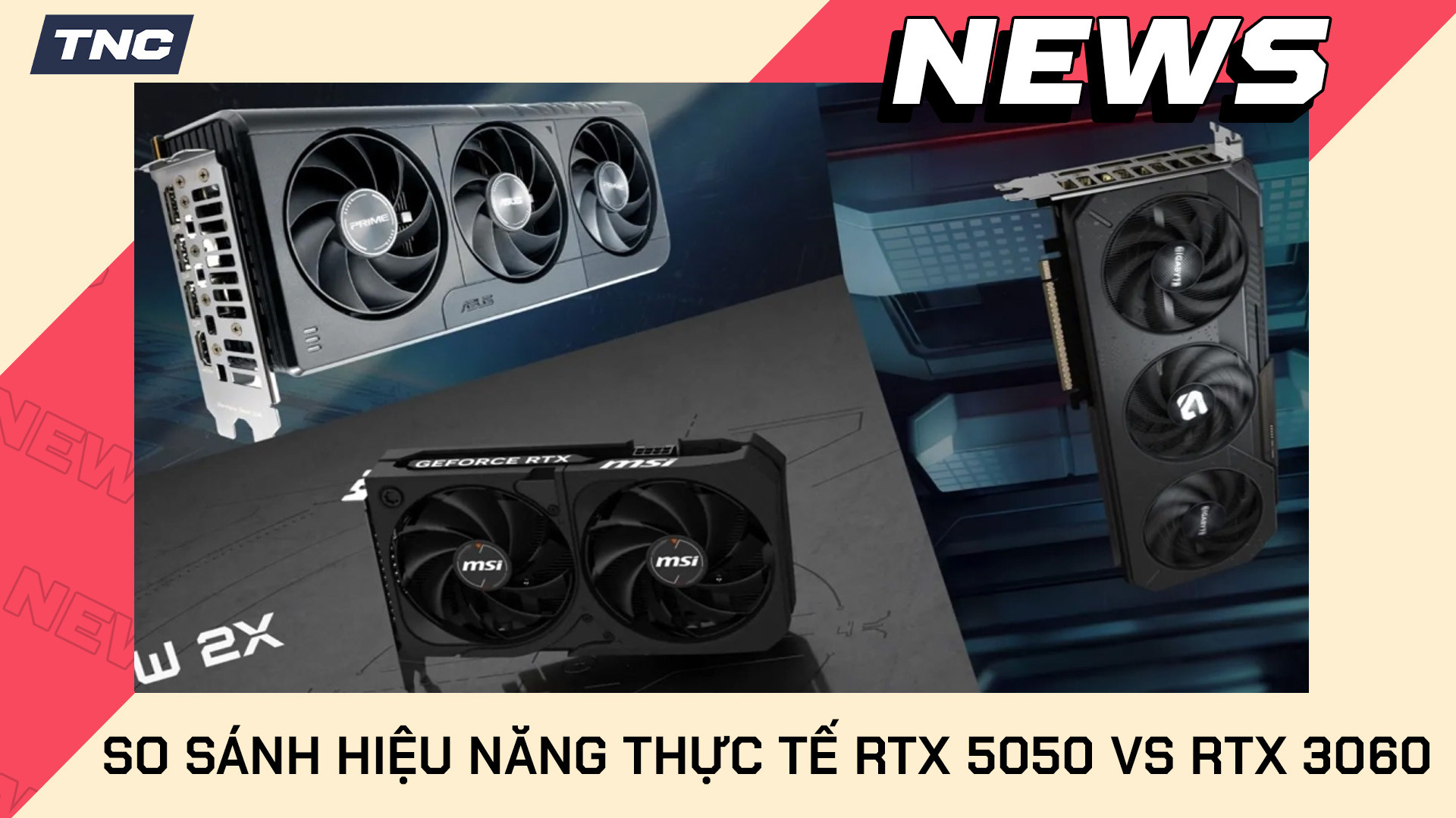 So Sánh Hiệu Năng Thực Tế RTX 5050 vs RTX 3060