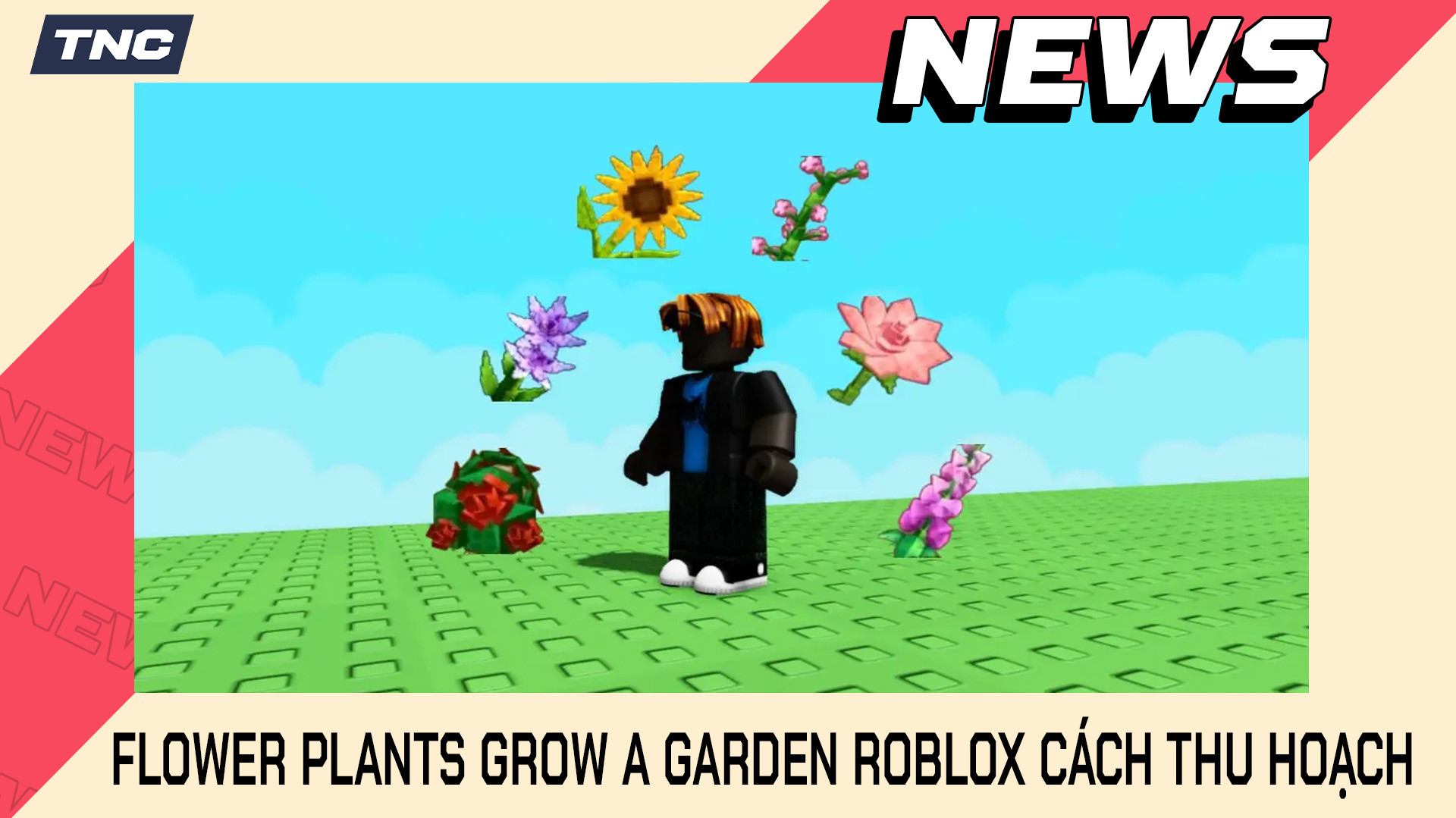 Flower Plants Grow A Garden Roblox - Cách Thu Hoạch
