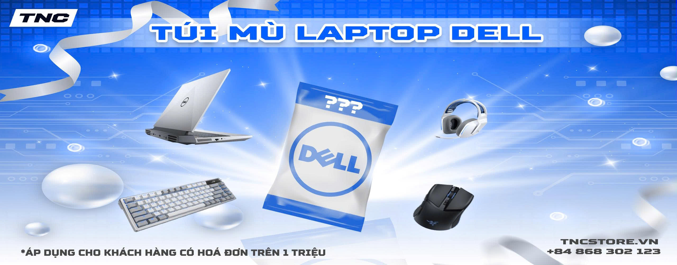 Bốc Túi Mù Laptop Dell 100% Trúng Quà Cùng TNC