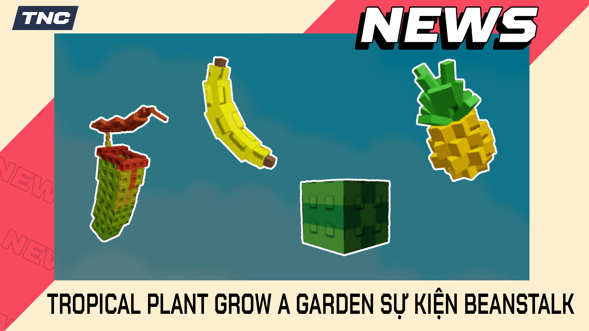 Tropical Plant Grow A Garden – Cách Chơi Sự Kiện Beanstalk