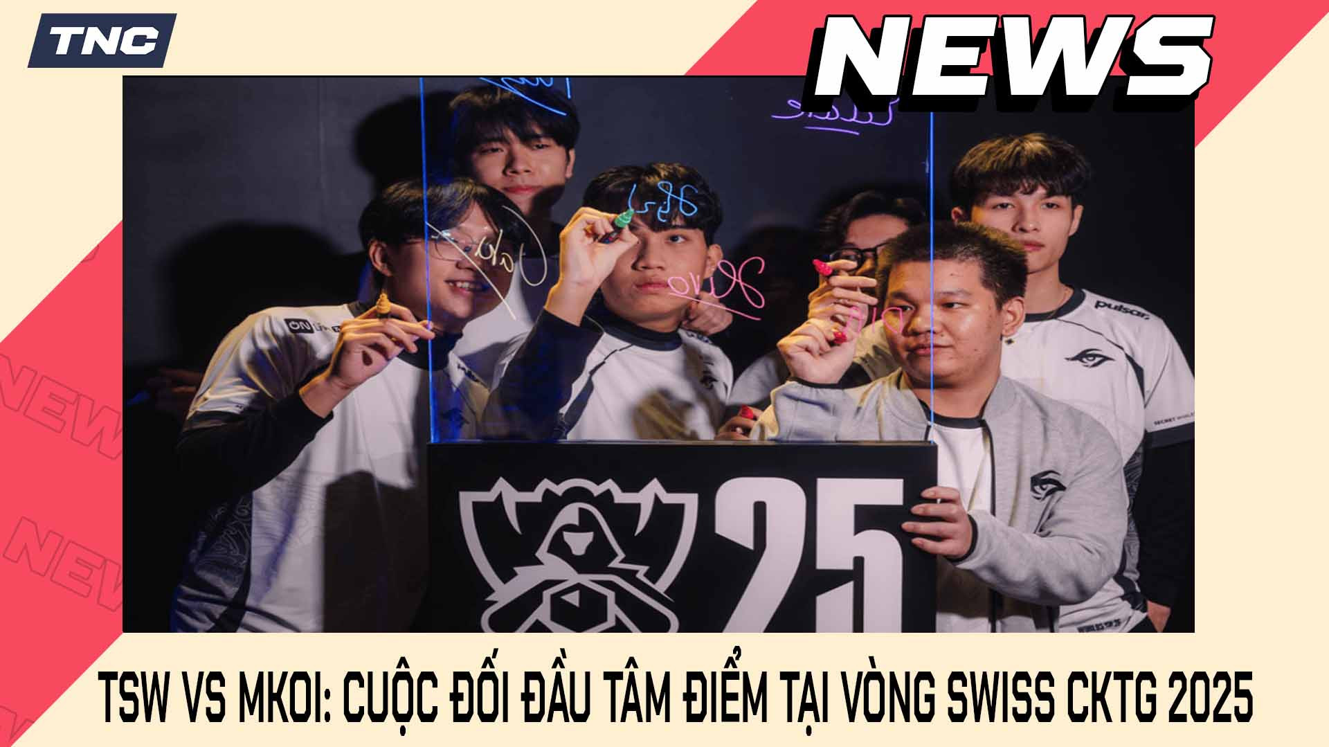 TSW vs MKOI: Cuộc Đối Đầu Tâm Điểm Tại Vòng Swiss CKTG 2025