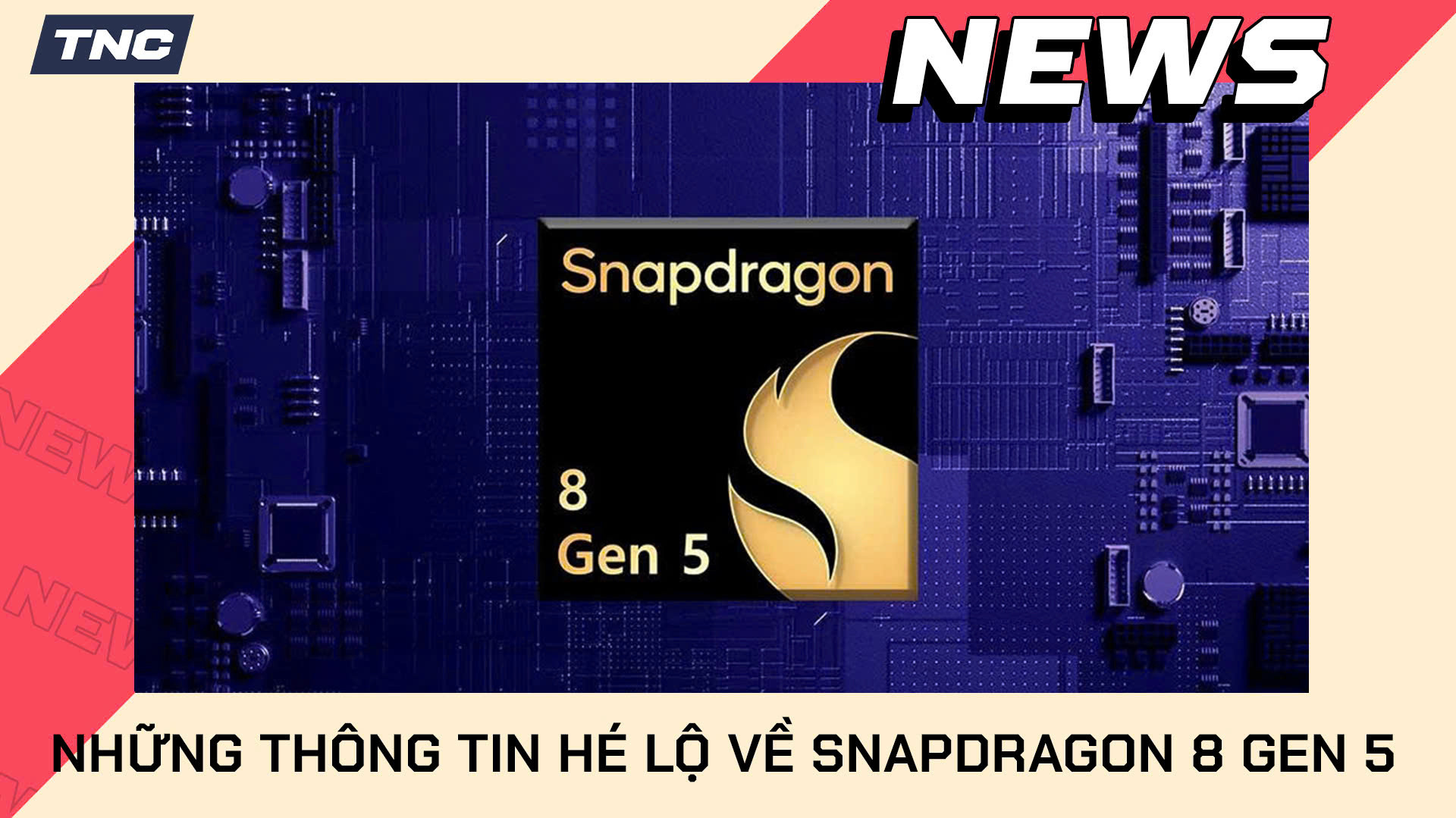 Những Thông Tin Hé Lộ Về Snapdragon 8 Gen 5: Siêu Chip Mới Của Qualcomm Chuẩn Bị Ra Mắt Cuối Tháng 11