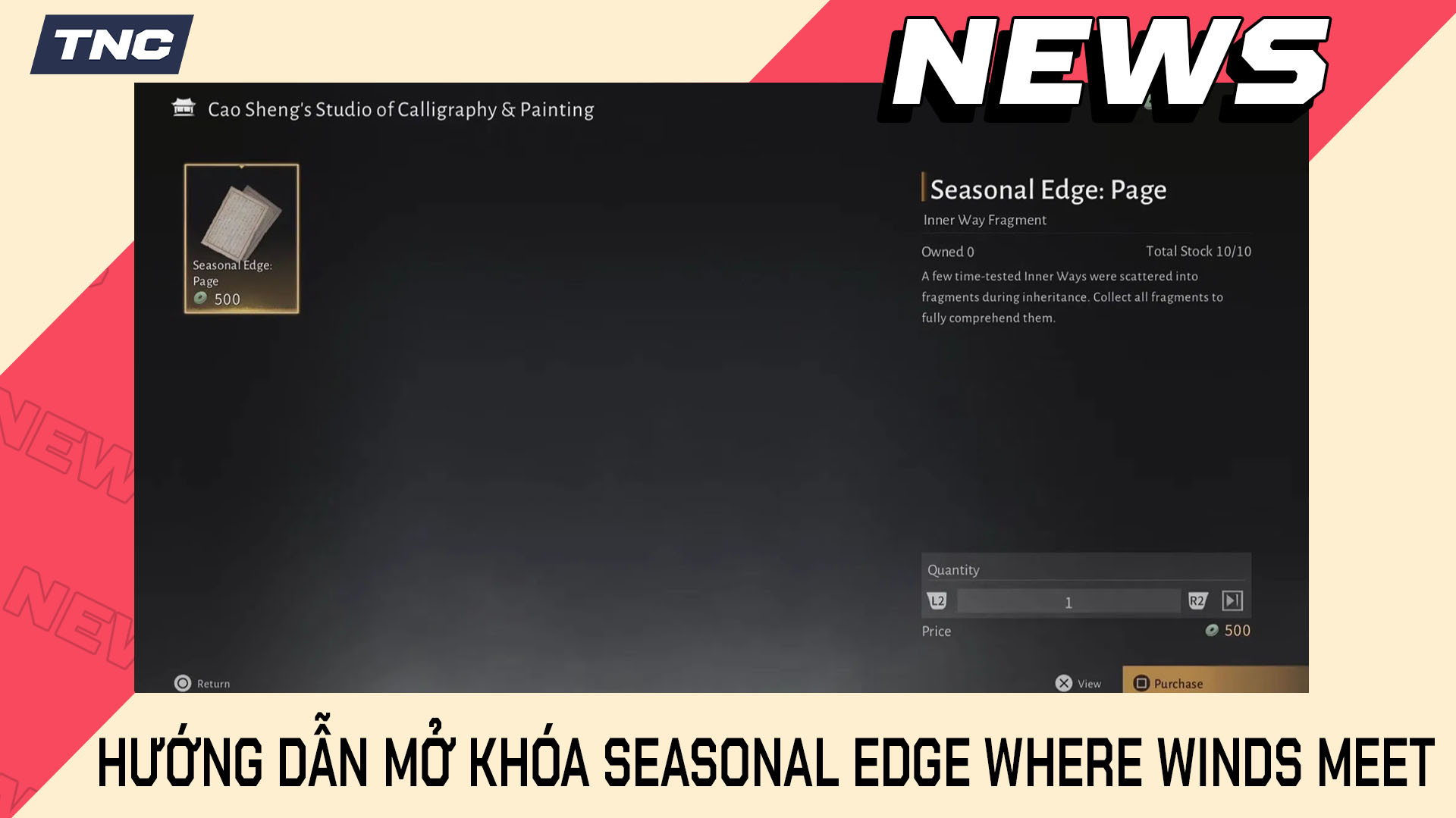 Hướng Dẫn Mở Khóa Seasonal Edge Trong Where Winds Meet 