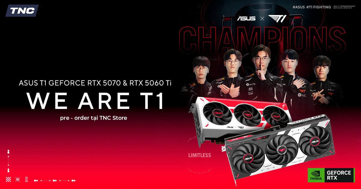 ASUS T1 GeForce RTX 5070 Và RTX 5060 Ti Ra Mắt: Phiên Bản Card Màn Hình Đậm Chất esports Cho Fan T1