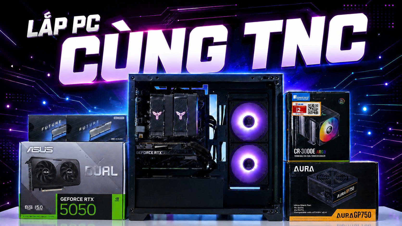 Hướng Dẫn Lắp PC Gaming 20 Triệu Cùng TNC