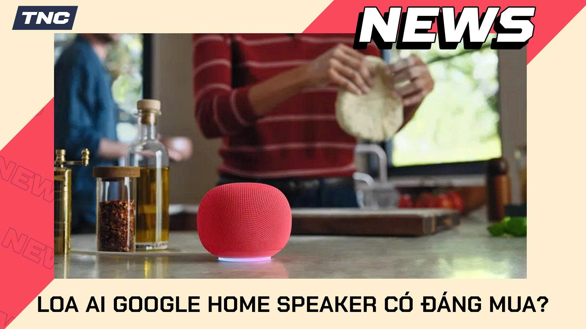 Loa AI Google Home Speaker Có Đáng Mua?