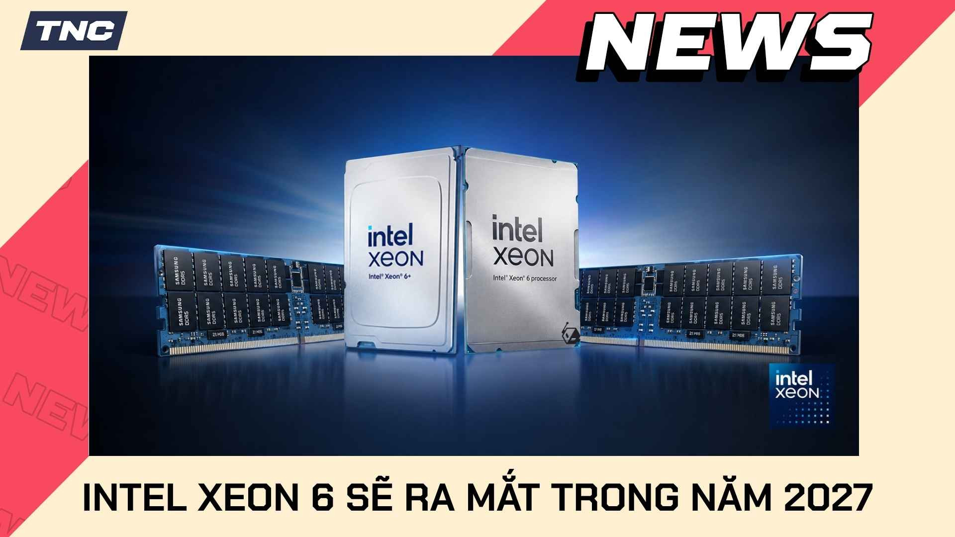 Intel Xeon 6 Hỗ Trợ DDR5 8000 MT/s, MRDIMM 8800 MT/s Sẽ Ra Mắt Năm 2027