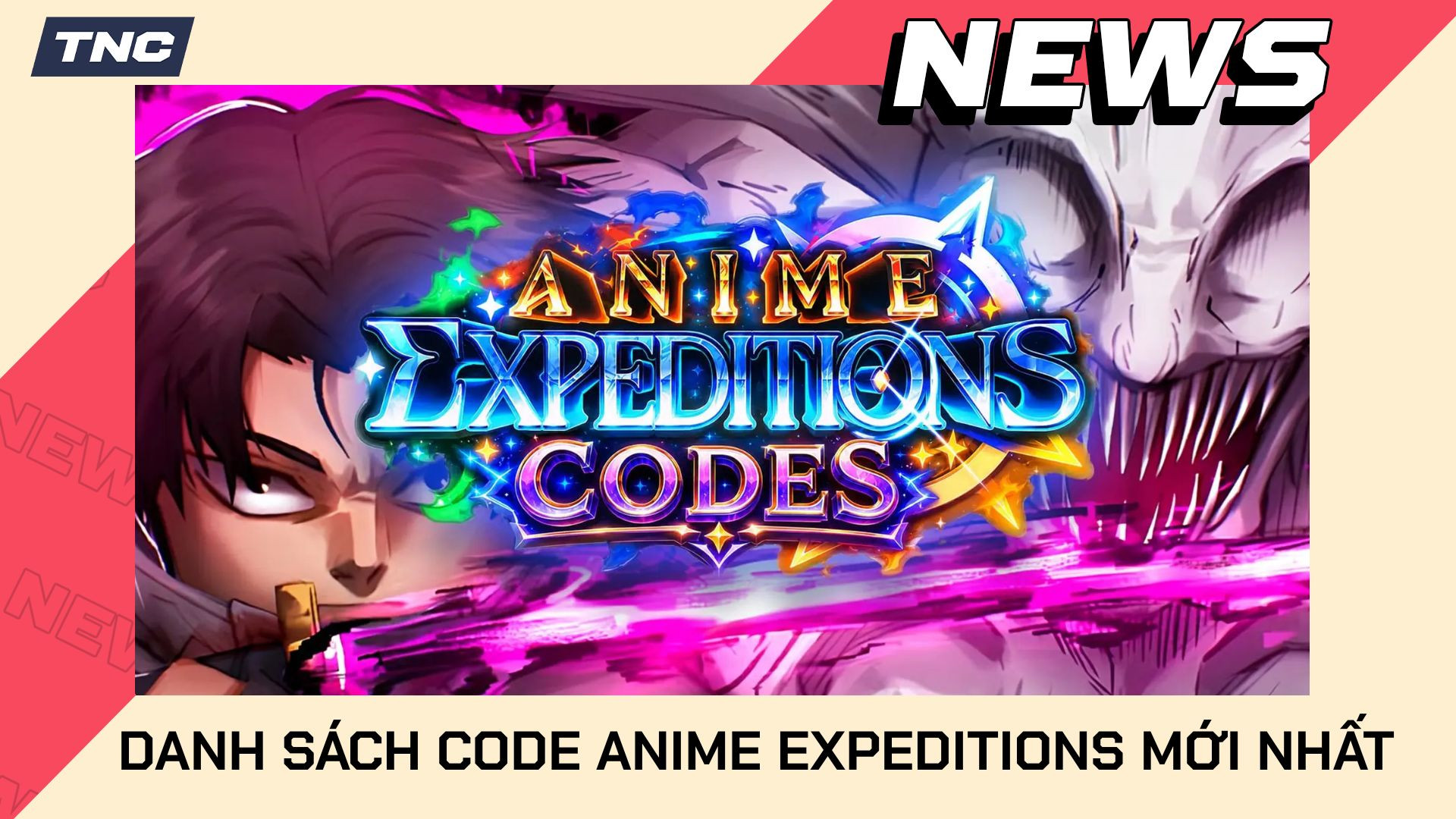 Danh Sách Code Anime Expeditions Mới Nhất (Tháng 7/2026) Và Cách Nhập Giftcode