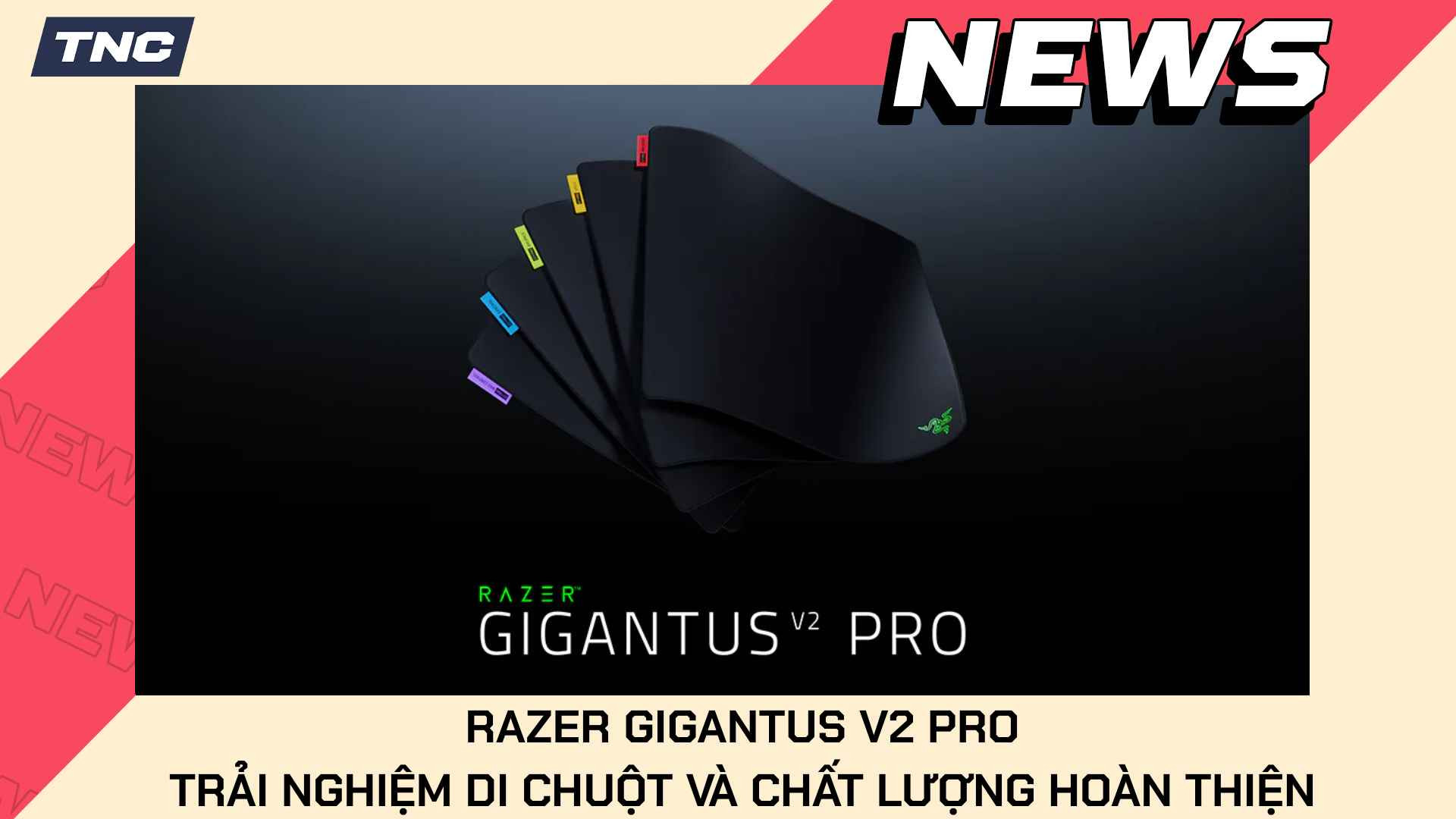 Razer Gigantus V2 Pro: Trải Nghiệm Di Chuột Và Chất Lượng Hoàn Thiện