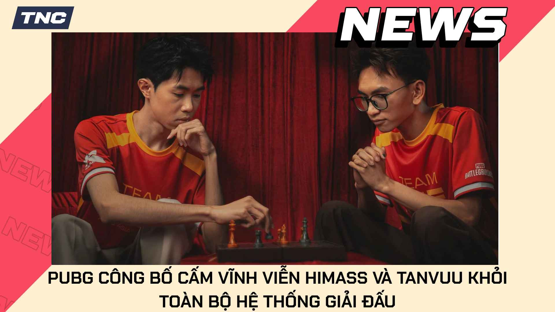 PUBG Công Bố Cấm Vĩnh Viễn Himass Và TanVuu Khỏi Toàn Bộ Hệ Thống Giải Đấu