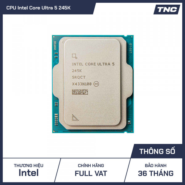 CPU Intel Core Ultra 5 245K Up to 5.2 GHz/ 14 Nhân 14 Luồng/  Arrow Lake-S - Hàng Tray