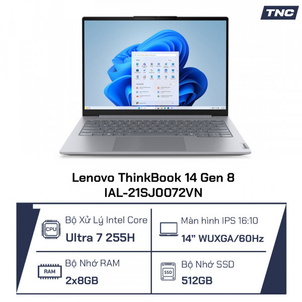 Laptop Lenovo ThinkBook 14 Gen 8 IAL-21SJ0072VN Core Ultra 7-255H/ 16GB/ 512GB/ 14 inch/ 60Hz/ Xám