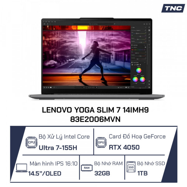 Laptop Lenovo Yoga Slim 7 14IMH9 83E2006MVN Ultra 7-155H/ 32GB/ 1TB/  14.5 inch 2.8K OLED/ RTX4050 6GB/ Win 11/ Xám 