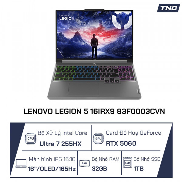 Laptop Lenovo Legion 5 16IRX9 83F0003CVN Ultra 7 255HX/ RTX 5060 8GB/  32GB/ 1TB/ 16 inch WQXGA OLED 165Hz/ Win 11/ Office 24/ Đen