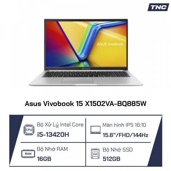 Laptop Asus Vivobook 15 X1502VA-BQ885W i5-13420H/ 16GB/ 512GB/ Intel UHD/ 15.6 inch FHD 60Hz/ Win11/ Bạc