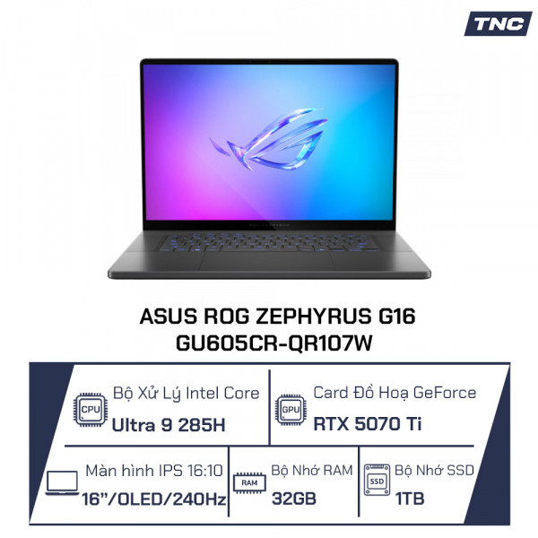 Laptop Asus ROG Zephyrus G16 GU605CR-QR107W Ultra 9 285H/ 32GB/ 1TB/ RTX 5070 Ti/ 16 inch WQXGA 240Hz/ Win 11/ Xám