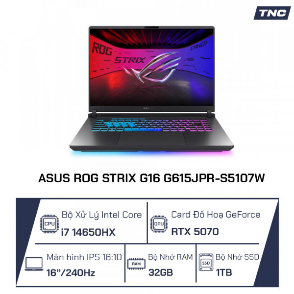 Laptop ASUS ROG Strix G16 G615JPR-S5107W Intel Core i7-14650HX/ 32GB/ 1TB/ RTX 5070 8GB/ 16 inch 2.5K IPS 240Hz/ Win 11/ Xám 