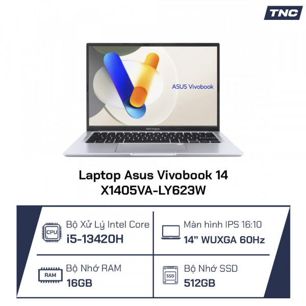 Laptop Asus Vivobook 14 X1405VA-LY623W Core i5-13420H/ 16GB/ 512GB/ 14 Inch WUXGA/ Win 11/ Bạc