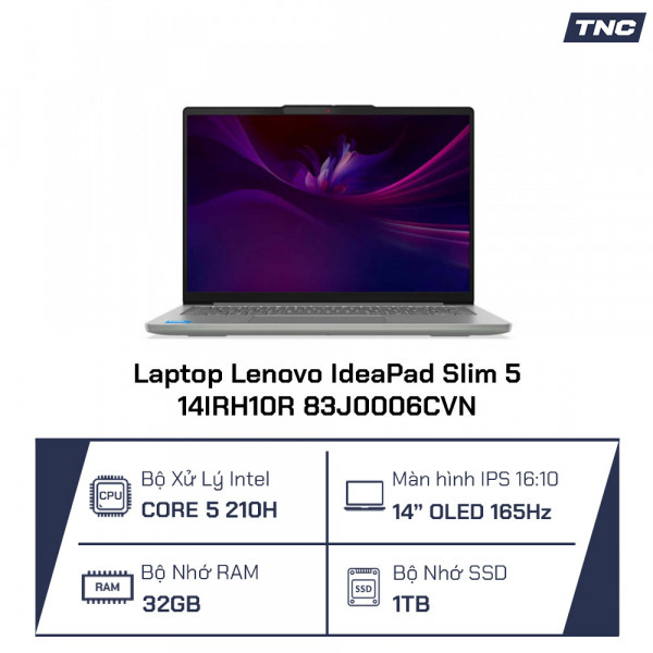 Laptop Lenovo IdeaPad Slim 5 14IRH10R 83J0006CVN Core 5 210H/ 32GB/ 1TB/ 14 Inch WUXGA OLED/ Win 11