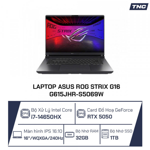 Laptop Asus ROG Strix G16 G615JHR-S5069W Core i7-14650HX/ 32GB/ 1TB/ RTX 5050/ 16 Inch WQXGA/ Win 11/ Xám