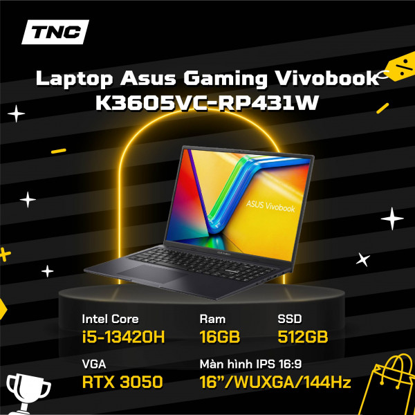 Laptop Asus Gaming Vivobook K3605VC-RP431W Core i5-13420H/ 16GB/ 512GB/ RTX 3050/ 16 Inch WUXGA/ Win 11/ Đen