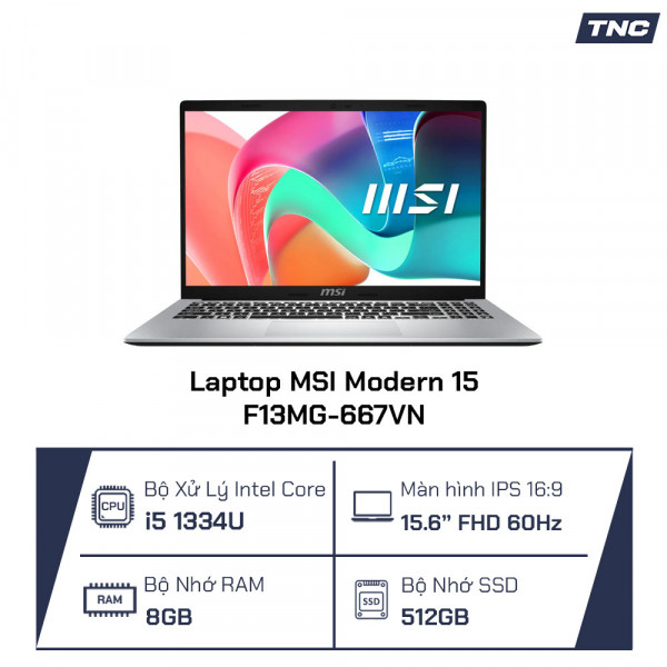 Laptop MSI Modern 15 F13MG-667VN Core i5-1334U/ 8GB/ 512GB SSD/ 15.6 Inch FHD/ Win 11/ Bạc