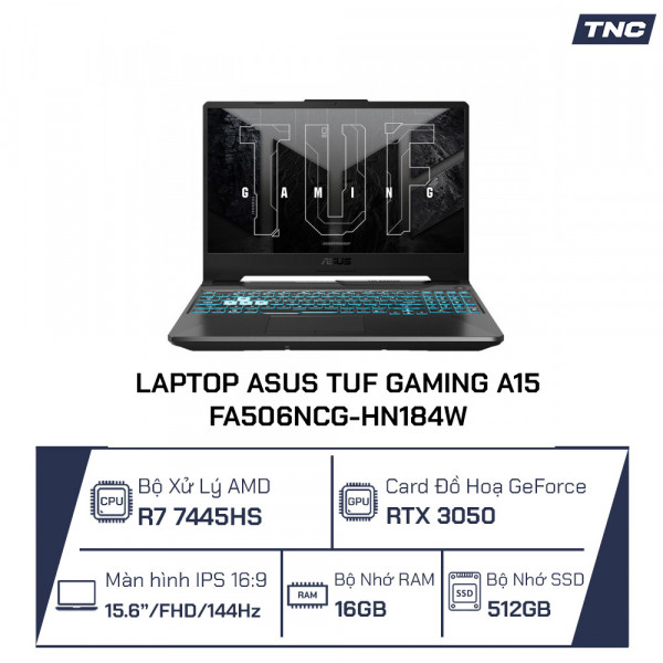 Laptop Asus TUF Gaming A15 FA506NCG-HN184W Ryzen 7-7445HS/ 16GB/ 512GB SSD/ RTX 3050/ 15.6 Inch FHD/ Win 11/ Đen